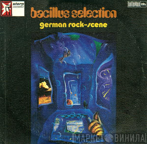  - Bacillus Selection - German Rock-Scene