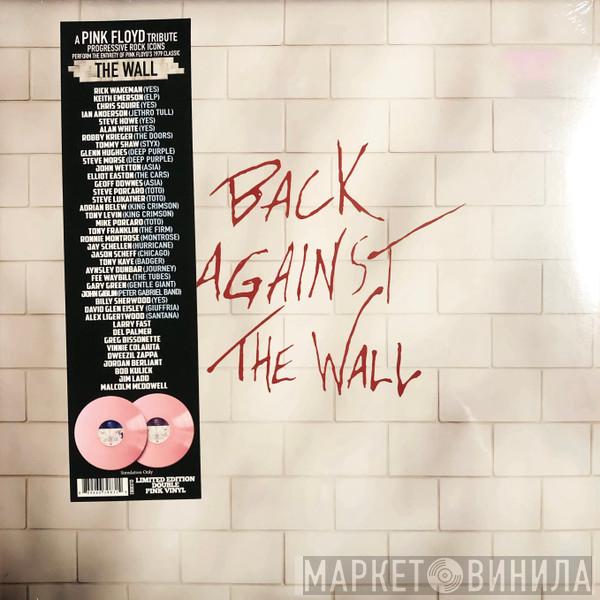  - Back Against The Wall