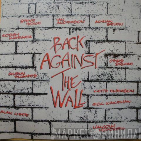  - Back Against The Wall