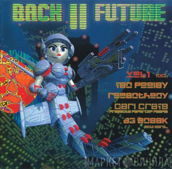  - Back II Future Vol. 1