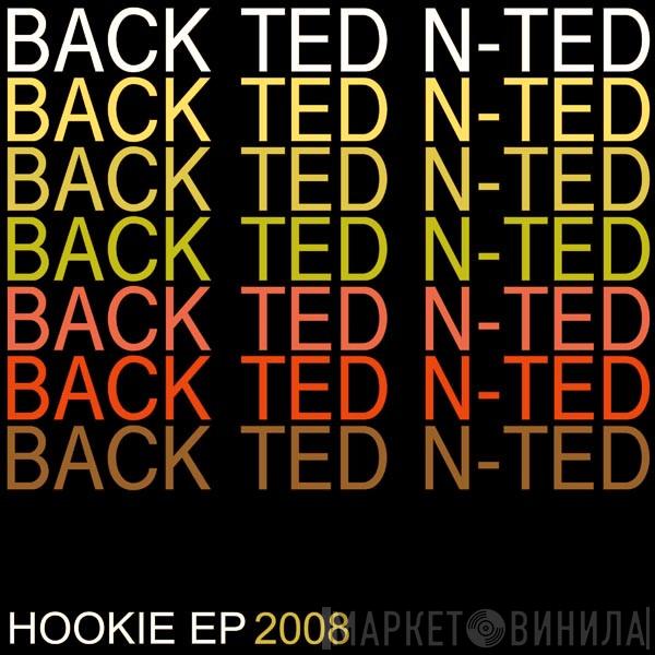 Back Ted N-Ted - Hookie EP