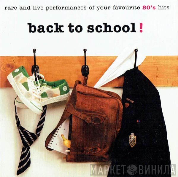  - Back To School !