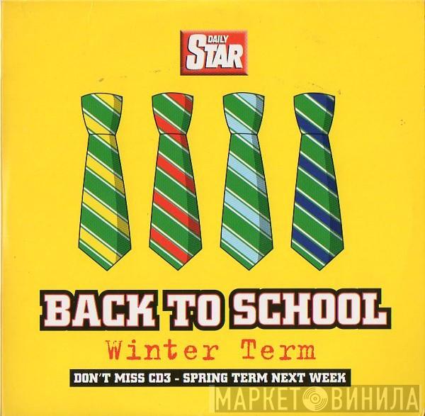  - Back To School - Winter Term