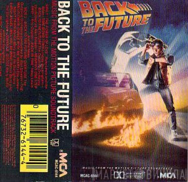  - Back To The Future (Music From The Motion Picture Soundtrack)
