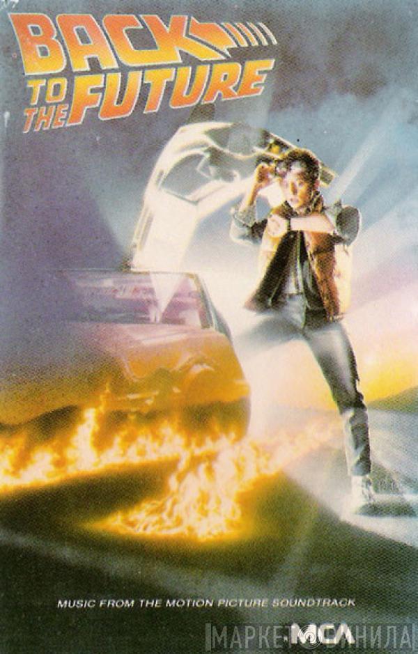 - Back To The Future (Music From The Motion Picture Soundtrack)