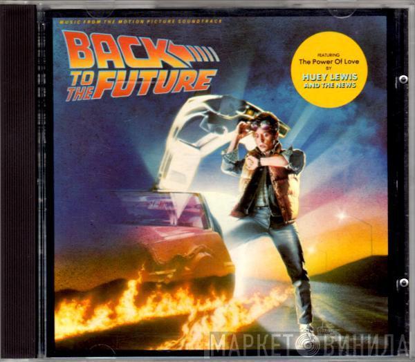 - Back To The Future (Music From The Motion Picture Soundtrack)