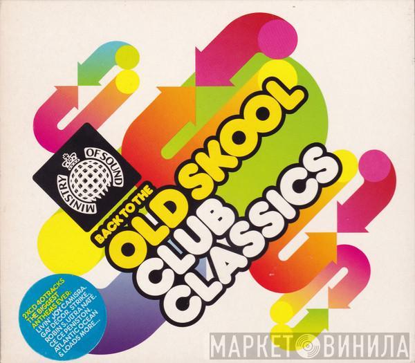  - Back To The Old Skool Club Classics