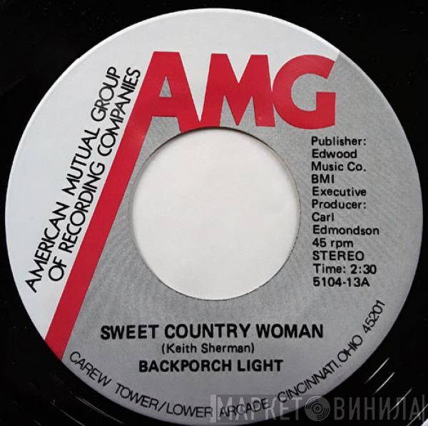 Backporch Light - Sweet Country Woman / Nashville Train