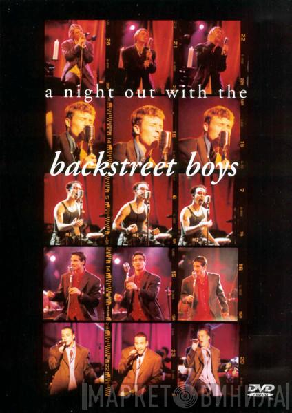  Backstreet Boys  - A Night Out With The Backstreet Boys