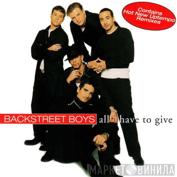  Backstreet Boys  - All I Have To Give