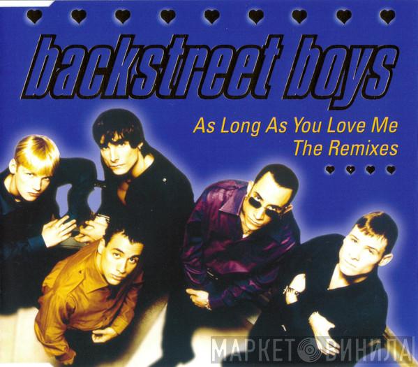  Backstreet Boys  - As Long As You Love Me (The Remixes)