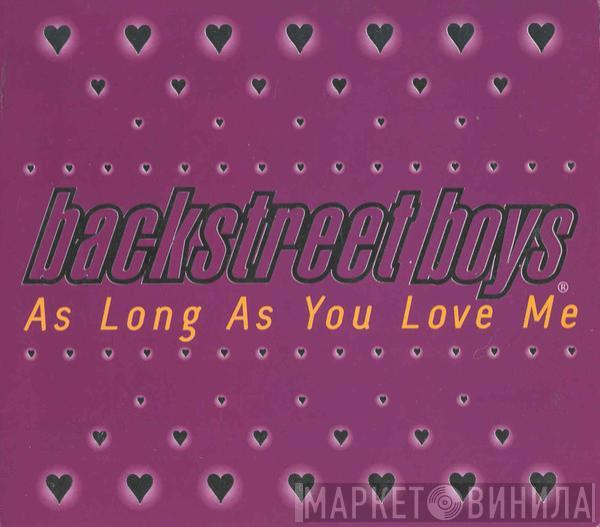 Backstreet Boys - As Long As You Love Me