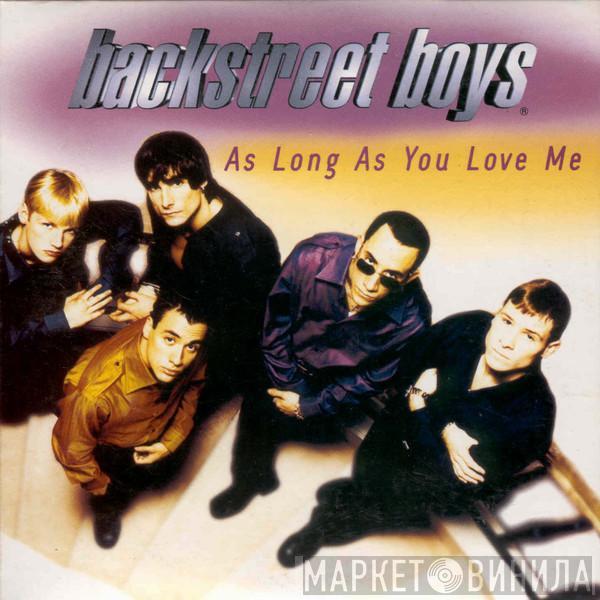  Backstreet Boys  - As Long As You Love Me