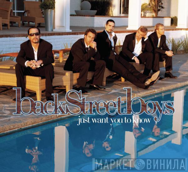  Backstreet Boys  - Just Want You To Know