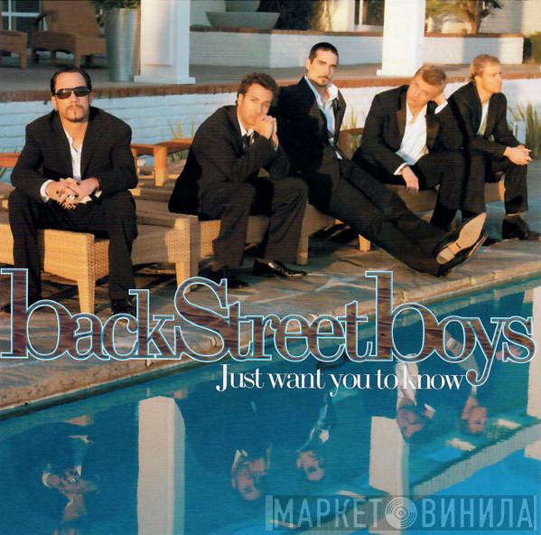  Backstreet Boys  - Just Want You To Know