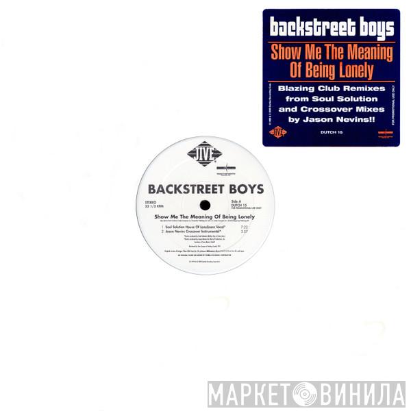  Backstreet Boys  - Show Me The Meaning Of Being Lonely