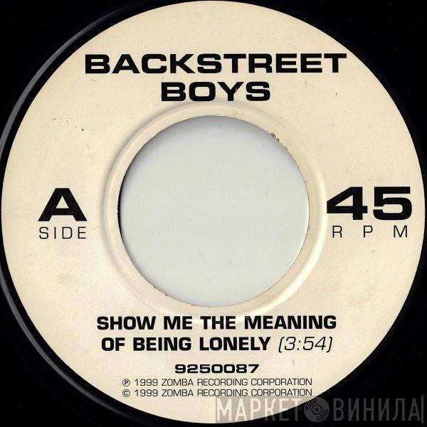  Backstreet Boys  - Show Me The Meaning Of Being Lonely
