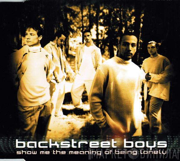  Backstreet Boys  - Show Me The Meaning Of Being Lonely