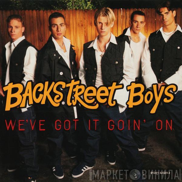  Backstreet Boys  - We've Got It Goin' On