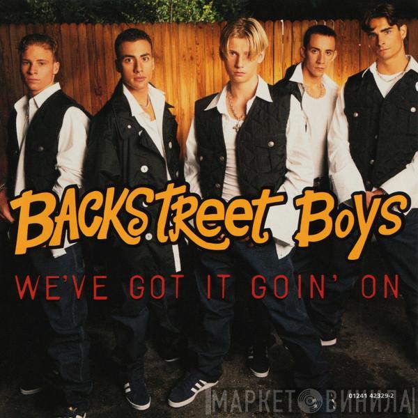  Backstreet Boys  - We've Got It Goin' On