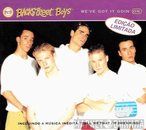  Backstreet Boys  - We've Got It Goin' On