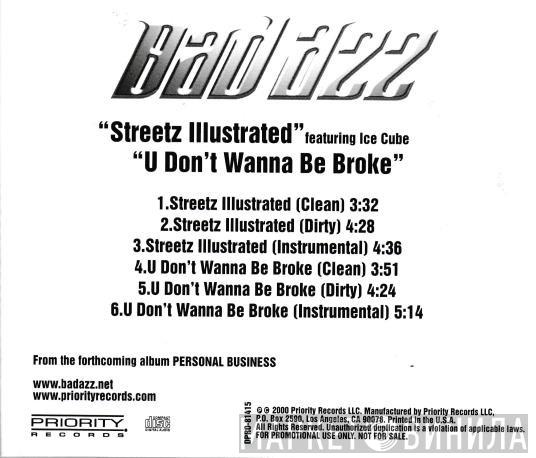  Bad Azz  - Streetz Illustrated / U Don't Wanna Be Broke