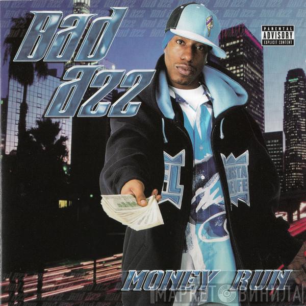  Bad Azz  - Money Run