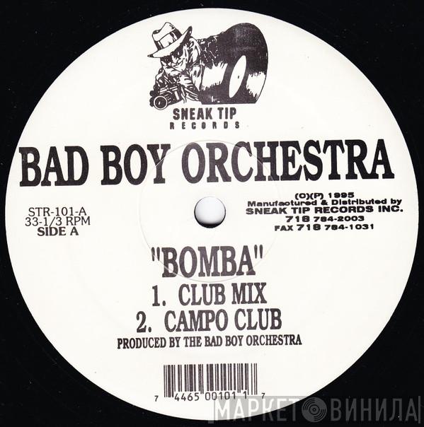 Bad Boy Orchestra - Bomba