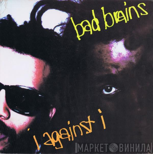 Bad Brains - I Against I