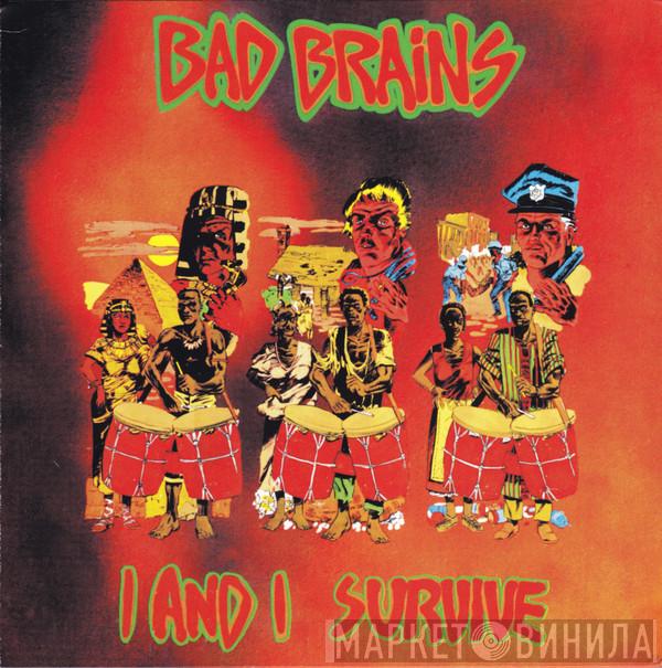  Bad Brains  - I And I Survive