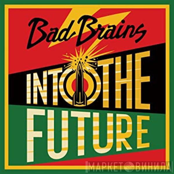 Bad Brains - Into The Future