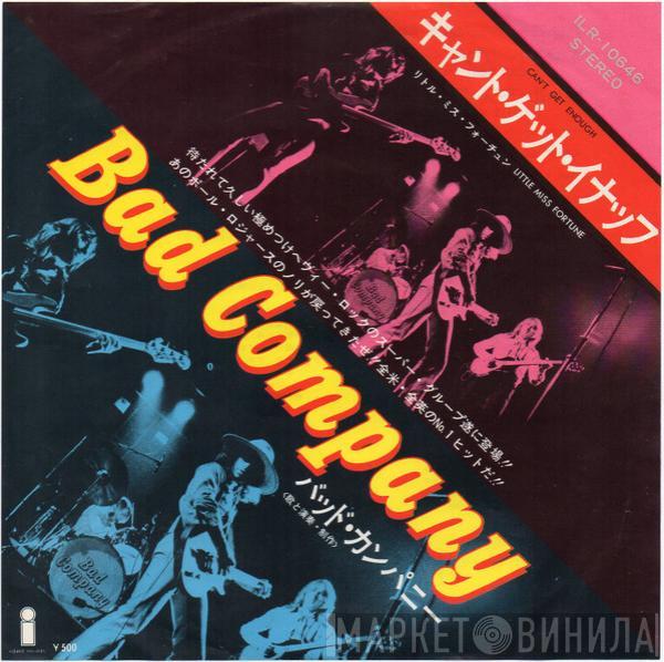  Bad Company   - Can't Get Enough