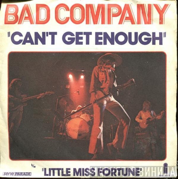  Bad Company   - Can't Get Enough