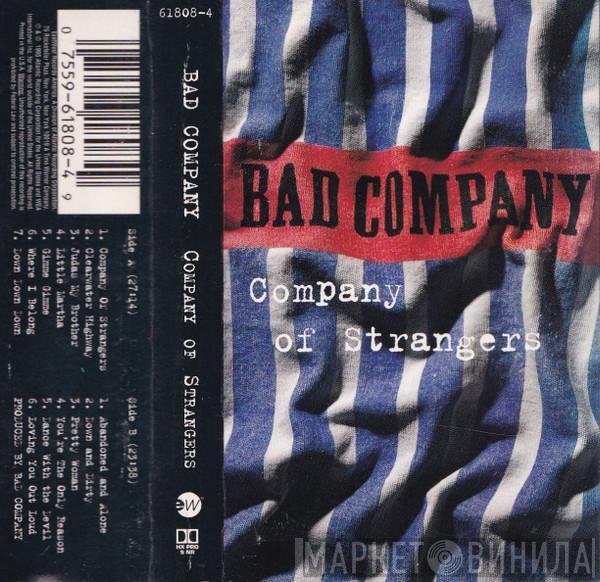  Bad Company   - Company Of Strangers