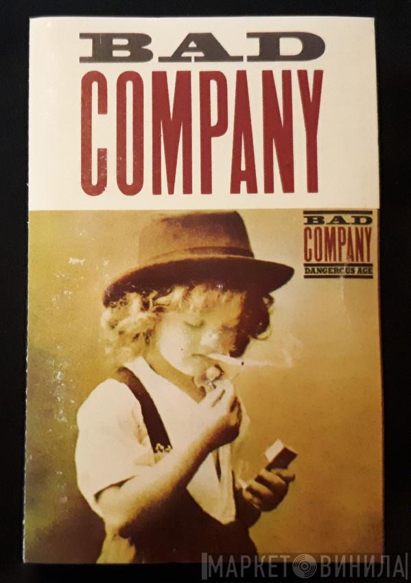  Bad Company   - Dangerous Age