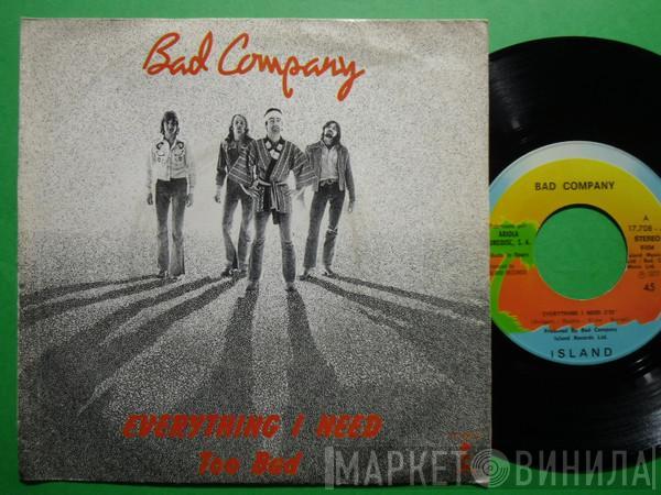 Bad Company  - Everything I Need