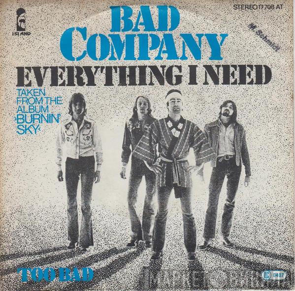  Bad Company   - Everything I Need