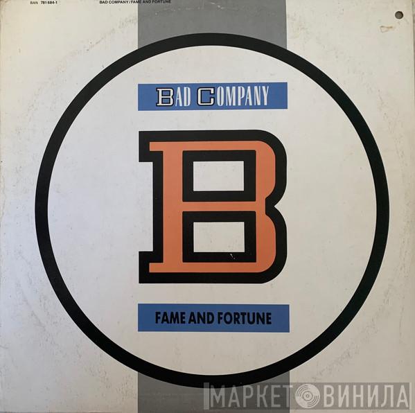  Bad Company   - Fame And Fortune