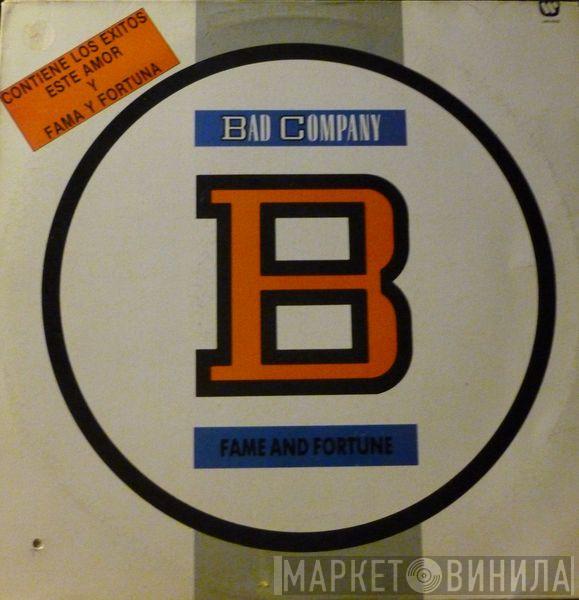  Bad Company   - Fame And Fortune
