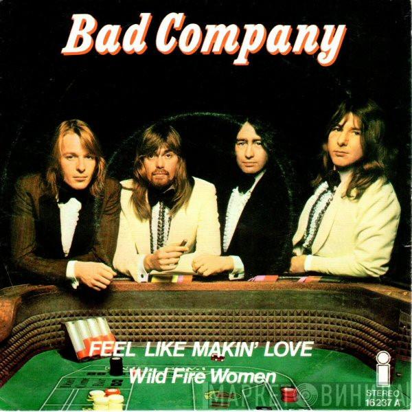  Bad Company   - Feel Like Makin' Love