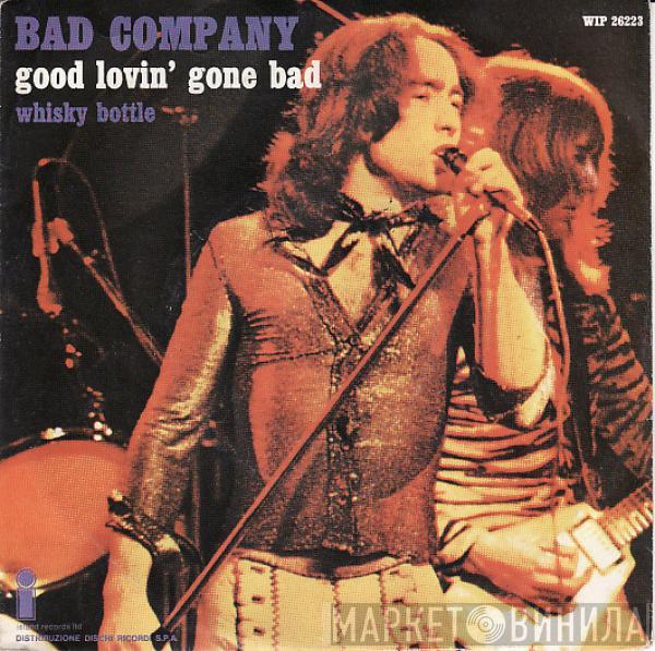 Bad Company   - Good Lovin' Gone Bad
