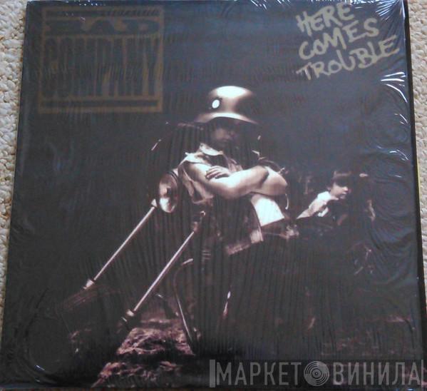  Bad Company   - Here Comes Trouble