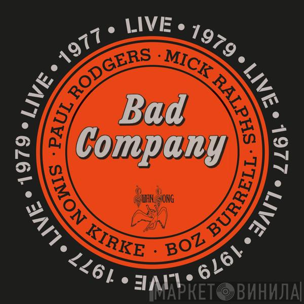 Bad Company  - Live 1977 & 1979