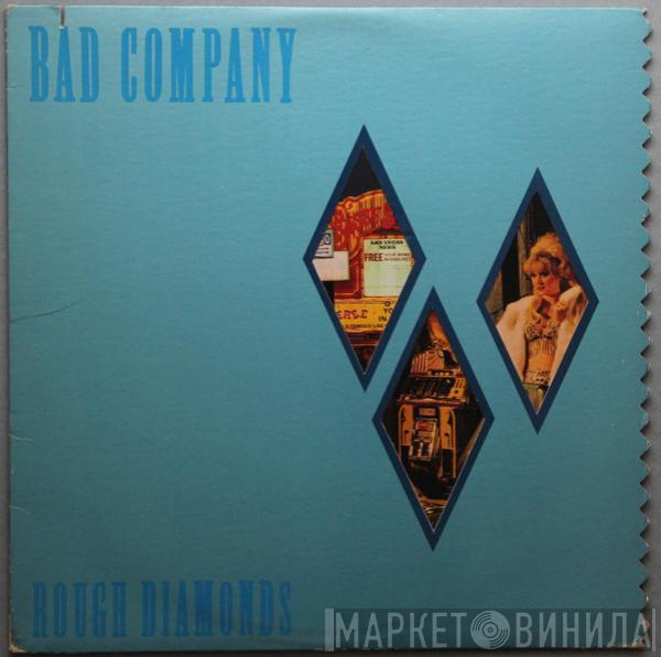  Bad Company   - Rough Diamonds