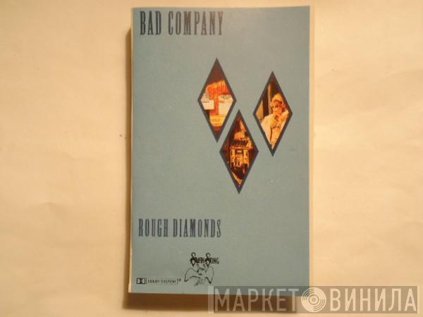  Bad Company   - Rough Diamonds