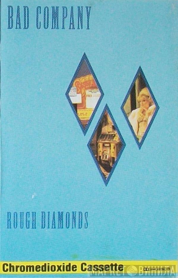 Bad Company  - Rough Diamonds