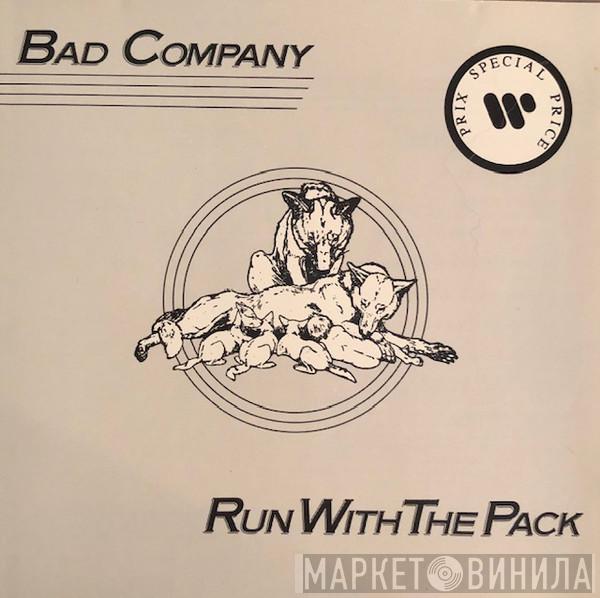 Bad Company   - Run With The Pack