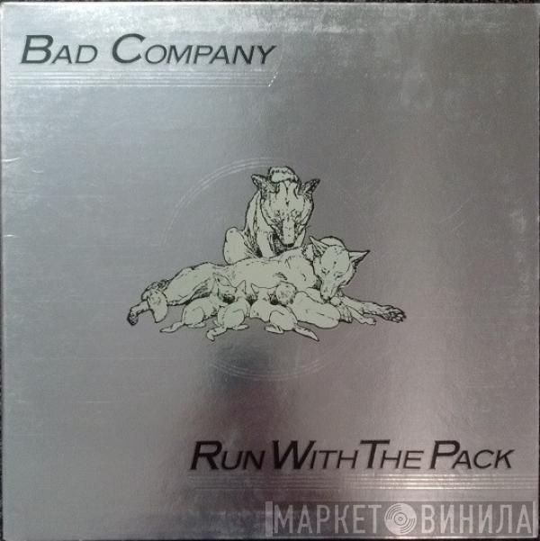  Bad Company   - Run With The Pack