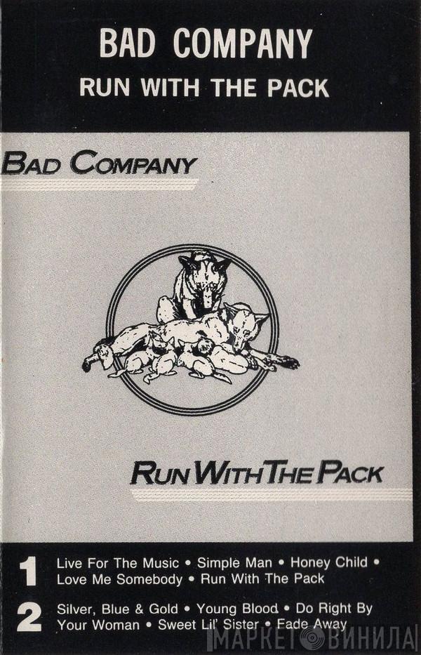  Bad Company   - Run With The Pack