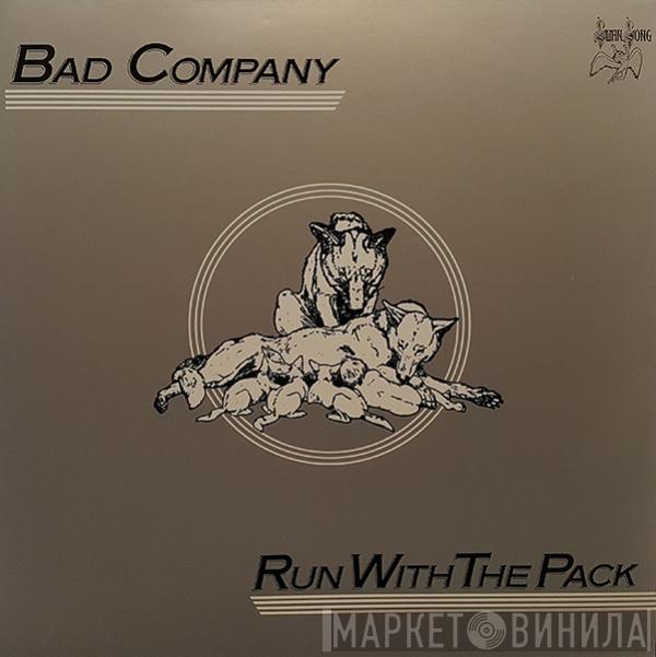  Bad Company   - Run With The Pack